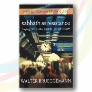 Sabbath as Resistance